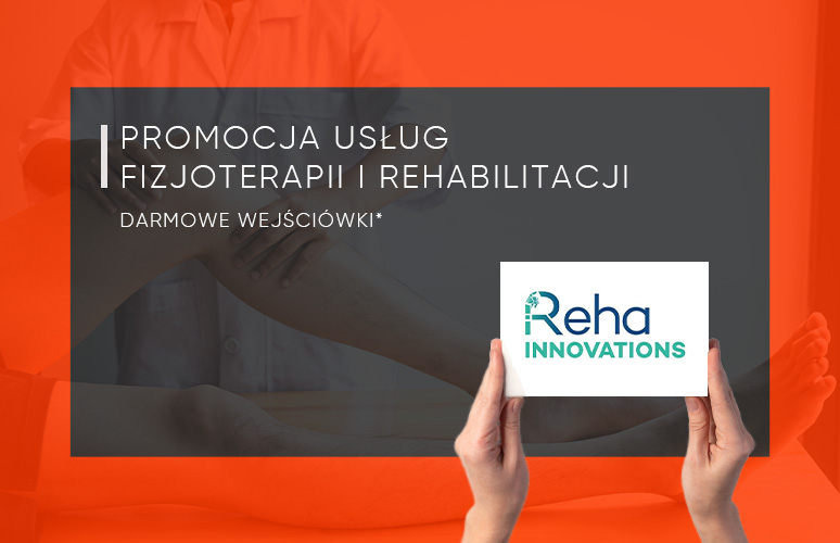 Promocja uslug fizjoterapii i rehabilitacji Reha Innovations