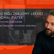 Moj Znajomy Lekarz Michal Piatek Wypalenie pracownikow ochrony zdrowia